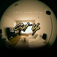 Get Up - Single - Luis Frontado & Gibson