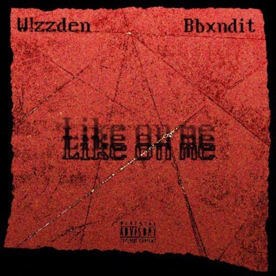 Like on me (feat. Bbxndit) - Single