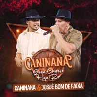 Quem Chorava Hoje Rir - Single - Caninana & Josué Bom de Faixa