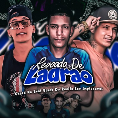 Revoada de Ladrão - Single