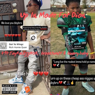 Up in mode for Dion (feat. brookturntt & Quavyrackzz) - Single
