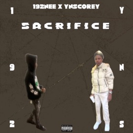 Sacrifice (feat. YnsCorey) 192nee