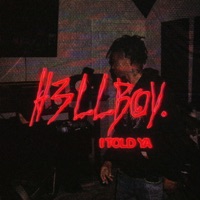 I Told Ya - Single - H3LLBOY