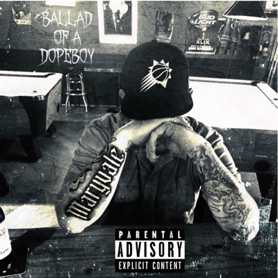 Ballad of a DopeBoy