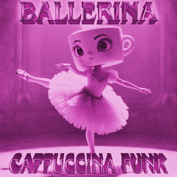 BALLERINA CAPPUCCINA FUNK