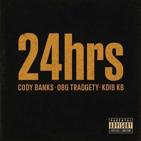 24 hrs (feat. OBG Tradgety & KDiB KB)