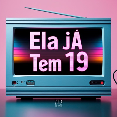 Ela Já Tem 19 - Single