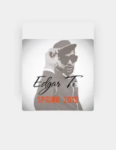 Edgar Tiを聴いたり、ミュージックビデオを鑑賞したり、経歴やツアー日程などを確認したりしましょう！