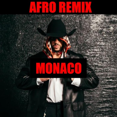 AFRO REMIX - MONACO BAD BUNNY AFRO MIX