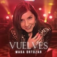 Vuelves - Single - Maga Ortúzar