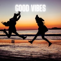 Good Vibes - Single - Dj Lord Amerikano