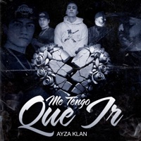 Me Tengo Que Ir - Single - Ayza Klan