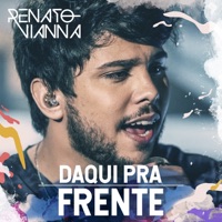 Daqui pra Frente - Single - Renato Vianna