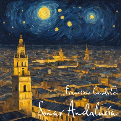 Soñar Andalucía (feat. Manuel Cuadrado & Ángela Velázquez) - Single