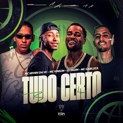 Tudo Certo (feat. Mc Gabluca) - Single