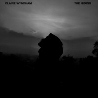 The Hiding - Single - Claire Wyndham