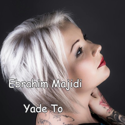 Ebrahim Majidi - Yade To