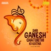 Shri Ganesh Chaturthi Ki Katha - EP