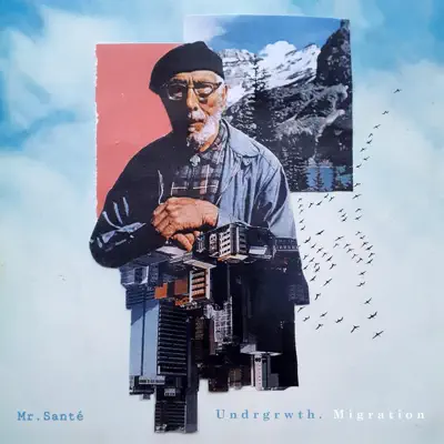 Listen to Migration by Mr. Santé & Undrgrwth