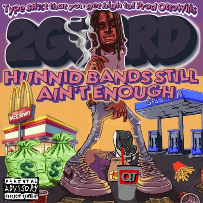 HUNNID BANDS STILL AIN'T ENOUGH - EP