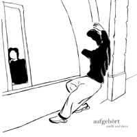 aufgehört - Single - Dæve & EmilK