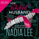 Her Wicked Husband (Unabridged) - Nadia Lee