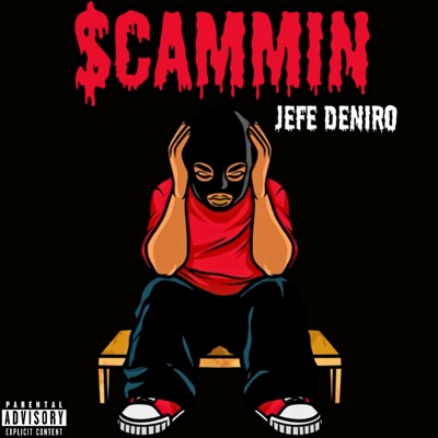 Scammin - Single