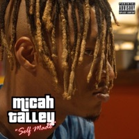 Self Made - Single - Micah Talley