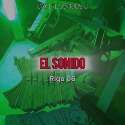 EL SONIDO (feat. RIGO 06) - Single