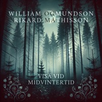 Visa vid midvintertid - Single - William Ogmundson & Rikard Mathisson