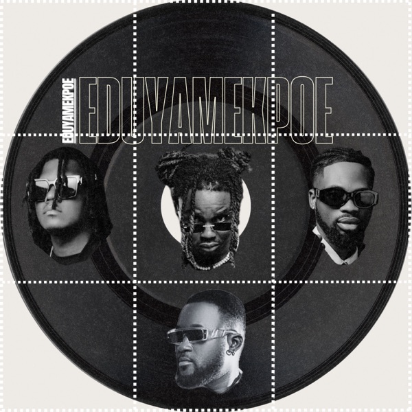 EDUYAMEKPOE (feat. G MELO BEATZ, SIX-C & MR KURONESS)