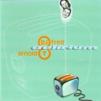 DJ FRED & ARNOLD T - DELIRIUM
