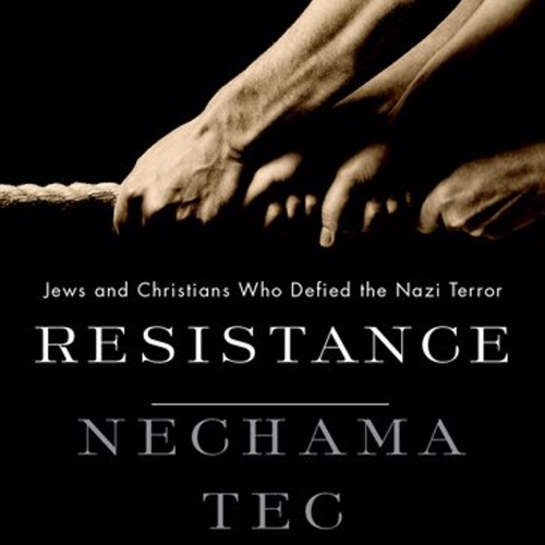 Resistance: Jews and Christians Who Defied the Nazi Terror (Unabridged) cover