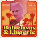 Balaclavas And Lingerie Monologue 2