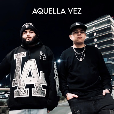 AQUELLA VEZ (feat. Kike García) - Single