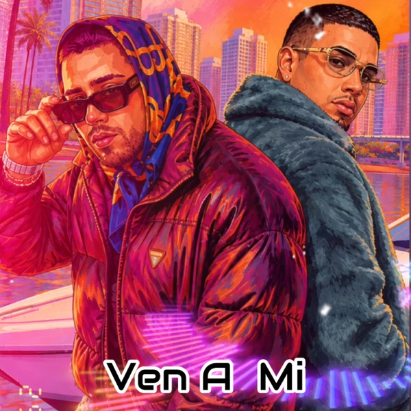 Ven a mi (feat. MelodyOnTheBeat)