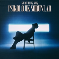 Psikolojik Sorunlar - Single - Kurtuluş Kuş