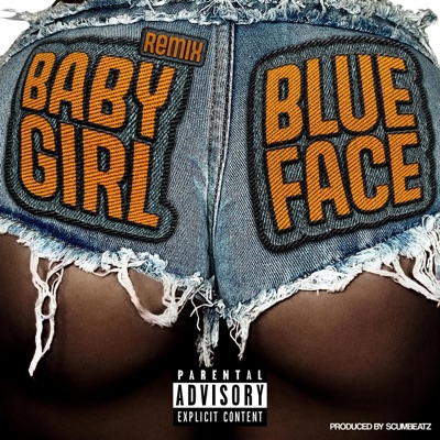 Baby Girl (feat. Blueface) [Remix] - Single