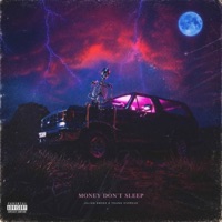 MONEY DON'T SLEEP - Single - Julian $moke & Young Overdue