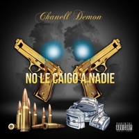 No le caigo a nadie - Single - Chanell Demon