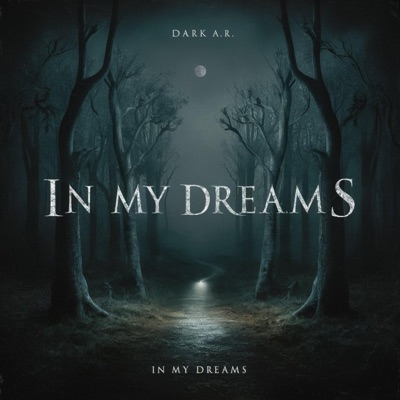 In my Dreams - Single