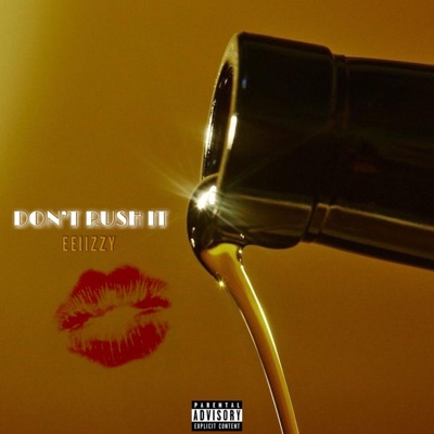 Don't Rush It - Single