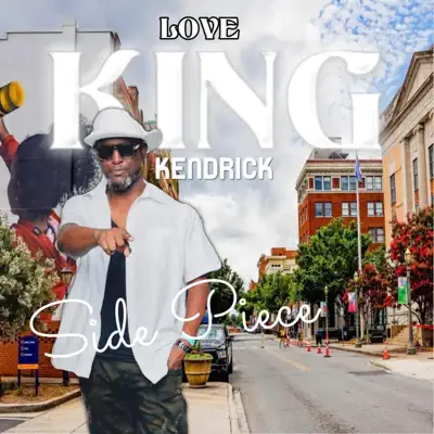 Hör dir „Side Piece - Single“ von King Kendrick an