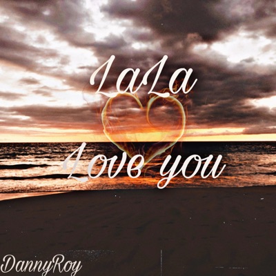 LA LA LOVE YOU - Single
