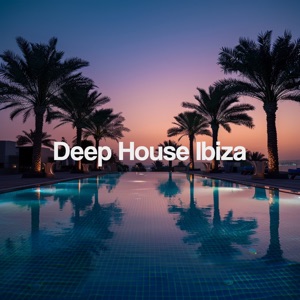Deep House Ibiza