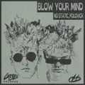 Blow Your Mind