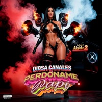 Perdóname Papi - Single - Diosa Canales