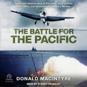 The Battle for the Pacific (Captain Macintyre's Naval History of WWII)