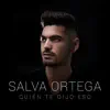 Quien dijo eso