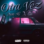 Otra Vez (feat. Gis) - Single